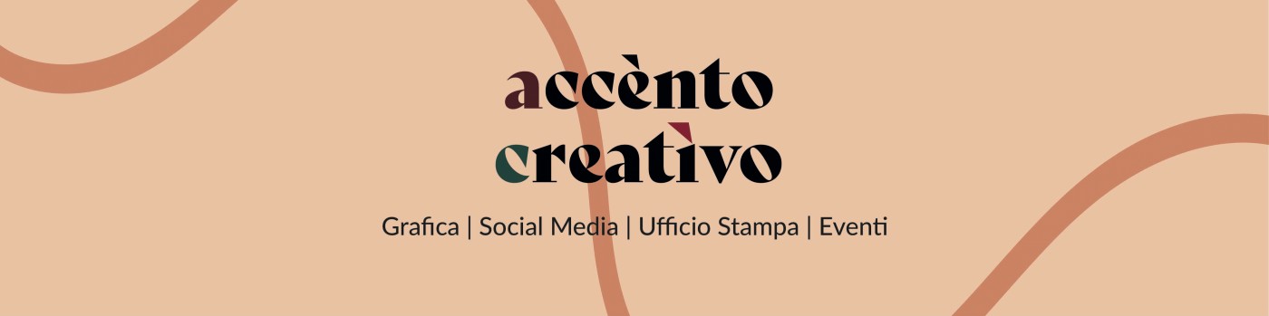 Accento Creativo - Grafica, Social Media, Ufficio Stampa, Eventi